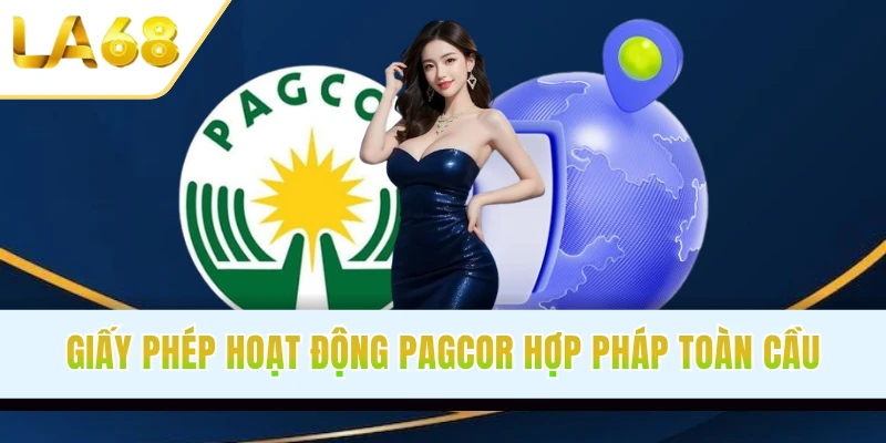 Giấy phép hoạt động PAGCOR hợp pháp toàn cầu